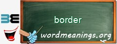 WordMeaning blackboard for border